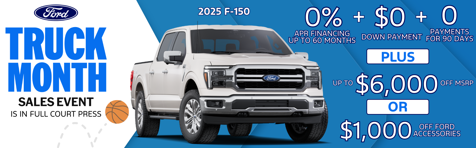 2025 F-150: 0%/60 + $0 Down